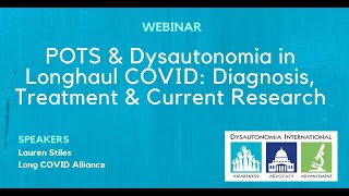 POTS amp Dysautonomia in Longhaul Covid Diagnosis Treatment amp Current Research [upl. by Gentes]