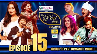 The Poet Idol Season 2  Group B Performance  Epi 15  Malvika Sanjeev Bhupu Pandey Keki [upl. by Assirat556]