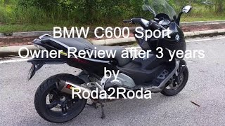 BMW C600 Sport  Owner Review Three Years On [upl. by Koller623]