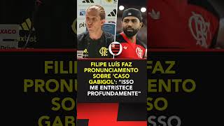 Felipe Luis faz pronunciamento sobre caso Gabigol isso me entristecer profundamentequot [upl. by Ylelhsa]