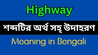 Highway Meaning in Bengali Highway Mane ki [upl. by Sarnoff]