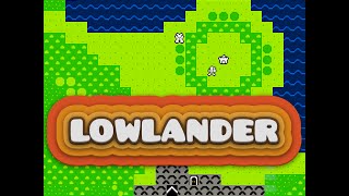 Lowlander [upl. by Mairem903]