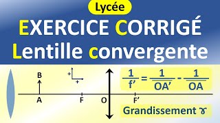 Les lentilles minces convergentes  EXERCICE corrigé  Physique  Lycée [upl. by Sucrad]