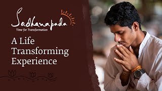 Sadhanapada A Life Transforming Experience [upl. by Aihsiyt]