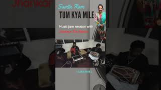 Tum Kya Mile practice with Jhankar The Band  Savita Ram [upl. by Ueik946]