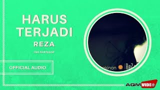 Reza  Harus Terjadi  Official Audio [upl. by Papst]