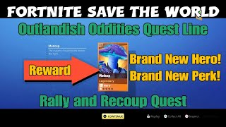 370 Fortnite Save The World  Outlandish Oddities Quest Line  Rally and Recoup Quest Madcap Hero [upl. by Aire149]