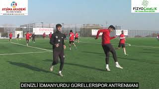 DENİZLİ İDMANYURDU GÜRELLERSPOR ANTRENMANI 19 KASIM 2024 [upl. by Aneahs125]