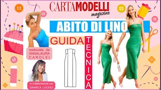 ABITO IN LINO GUIDA TECNICA 6 CARTAMODELLI MAGAZINE [upl. by Adrea]