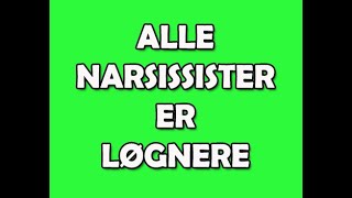 53 Alle narsissister er løgnere [upl. by Almire]