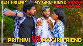 Friend Ah 💪Girl Friend Ah 😘Prank🔥 Best Friend VS My Girl Friend😱 Ft Prithivi Nellai360 [upl. by Ahsilek]