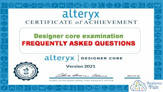 Alteryx designer core certification exam  Frequently asked questions  Analytics Fun [upl. by Hnil]