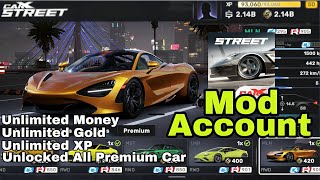 Live CarX Street Mod Account Unlimited Money amp Gold  CarX Street Unlimited amp Gold Mod [upl. by Ayt]