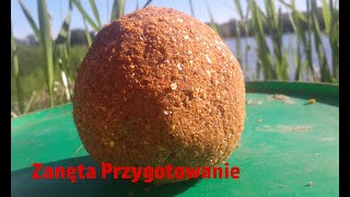 Przygotowanie Zanęty [upl. by Mina]