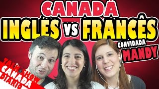 CANADÁ  INGLÊS OU FRANCÊS  com Mandyemais [upl. by Gilemette]