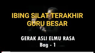 Ibing Silat Terakhir Guru Besar Pencak Silat [upl. by Nillok]