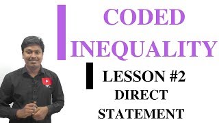 CODED INEQUALITY  Lesson 2Direct Statement [upl. by Assenav]