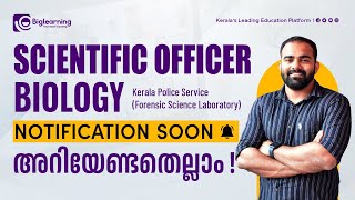 SCIENTIFIC OFFICER BIOLOGY  FORENSIC SCIENCE LABORATORY  KERALA POLICE  KERALA PSC [upl. by Astri750]