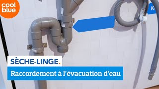 Comment raccorder un sèche linge à lévacuation deau [upl. by Kessia]