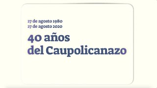 40 años del Caupolicanazo [upl. by Saw116]