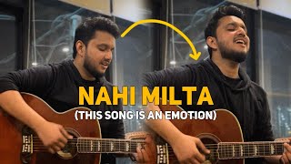 Nahi Milta  Pain of Love  Bayaan  Unplugged  Syed Umar [upl. by Ebanreb285]