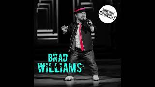 176  Brad Williams returns to SOMETHIN’ CRUNCHY [upl. by Sikata939]