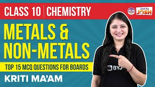 Top 15 MCQ questions on Metals and NonMetals Class 10 Science Chemistry  CBSE Class 10 Boards [upl. by Eedrahc]