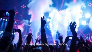 Huang Huen house music dugem remix [upl. by Devitt]