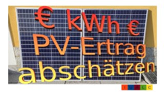 041DE Grundlagen Solaranlagen  PVAnlagen  Teil 4  PVErtragsabschätzung in kWh pro Jahr [upl. by Barbie]