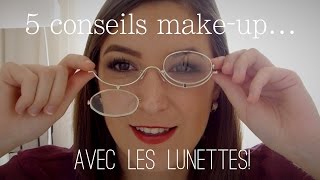 Conseils makeup avec lunettes [upl. by Elleuqar]