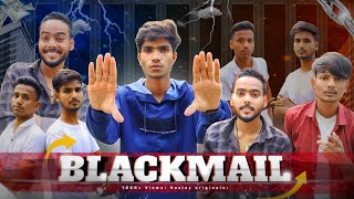 BLACKMAIL । HasLey Boy ✌️। Latest Video 2024 [upl. by Naerb902]