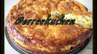 Der leckerste Porree Kuchen auf die schnelle En lezzetli pirasali kis [upl. by Diad646]