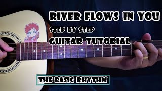 River Flows In You  Yiruma  Step by Step Guitar Tutorial  with Guitar Tab  Part 1 [upl. by Norb674]