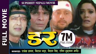 DAR  Nepali Super Hit Full Movie  Rajesh Hamal Biraj Bhatta Niruta Singh Ramit Dhungana [upl. by Ynove]