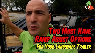 Two Must Have Ramp Assist Options For Your Landscape Trailer [upl. by Callum]