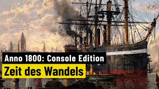 Anno 1800  PREVIEW  Erste Details zur Konsolenversion [upl. by Neff]