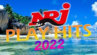 THE BEST NRJ PLAY HITS 2022  NRJ LÉTÉ 2022  NRJ HIT MUSIC 2022  NRJ 300 HITS 2022 [upl. by Brotherson96]