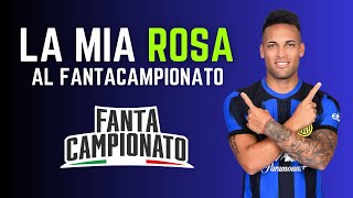 LA MIA ROSA AL FANTACAMPIONATO GAZZETTA  Guida allAsta del Fantacalcio 202425 [upl. by Fulviah]