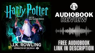 Harry Potter and The Half Blood Prince Audiobook Review  Jim Dale  J K Rowling Audiobook Review [upl. by Jody]