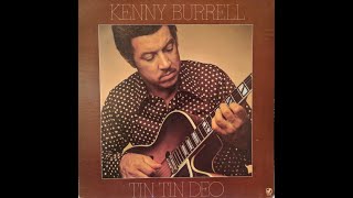 Kenny Burrell  La Petite Mambo 1977 [upl. by Sothena211]