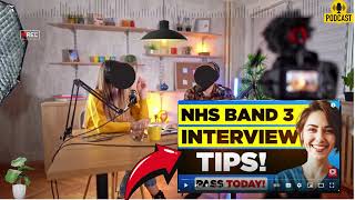 NHS Band 3 Interview Questions and Answers  How To Answer NHS Band 3 Interview Questions [upl. by Coe]