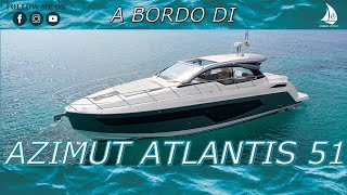 A bordo di Azimut Atlantis 51 [upl. by Marie]