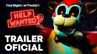 TRAILER FINAL FNAF Help Wanted 2  Five Nights at Freddys VR 2023 [upl. by Oemac585]