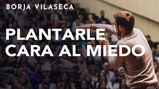 Claves para cultivar la confianza el coraje y la valentía  Conferencia presencial  Borja Vilaseca [upl. by Qifahs]