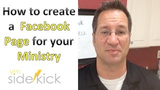 How to create a Facebook Page for your Ministry [upl. by Shiller]