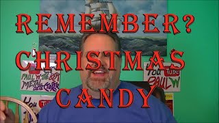 Remember These Old Fashion Christmas Holiday Candies [upl. by Sherurd]