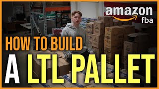 How To Build out a PALLET for LTL with Amazon FBA [upl. by Harias817]