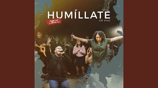 Humíllate En Vivo [upl. by Airenahs]