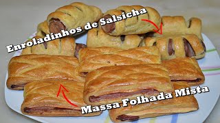 ENROLADINHOS DE SALSICHA E MASSA FOLHADA MISTA  MINI SALGADOS PARA FESTA Sem Batedeira [upl. by Om]