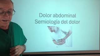 Neurofisiologia y Semiologia del dolor abdominalSíntoma o signo Escala de dolor [upl. by Inot]